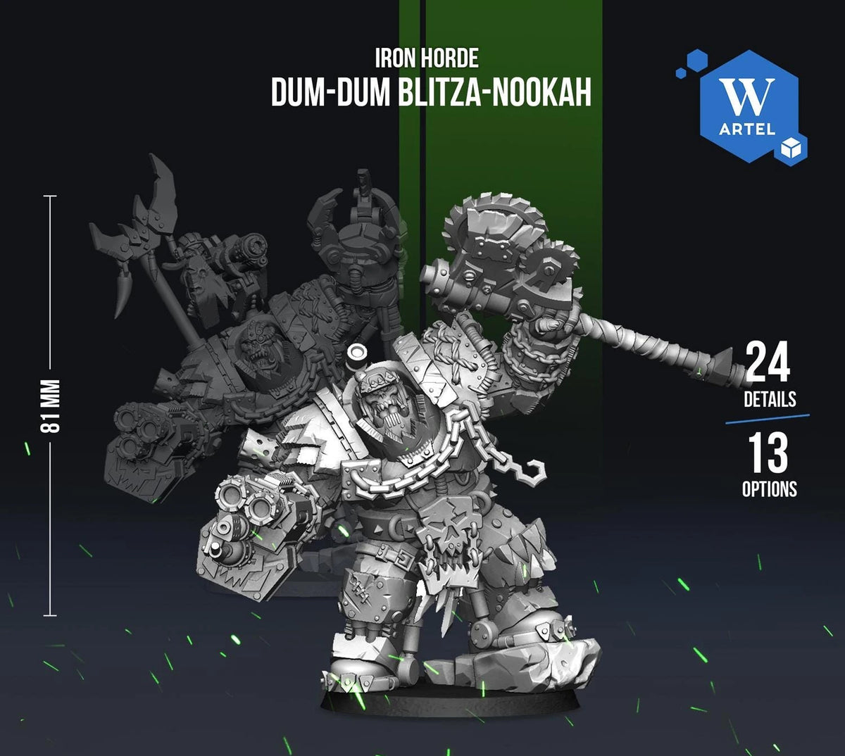 The image is a detailed 3D model of a warrior figure, specifically the Iron Horde character named Dum-Dum Blitza-Nookah. The warrior is shown in a dynamic fighting stance, wielding various weapons and armor pieces. The image is a collage of multiple images, and it is described as a "24 DETAILS" model with 13 options. The image is 100% supported by STL files.